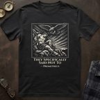 Prometheus They Said Not To T-Shirt