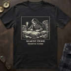 Medieval Scribe Almost Done T-Shirt
