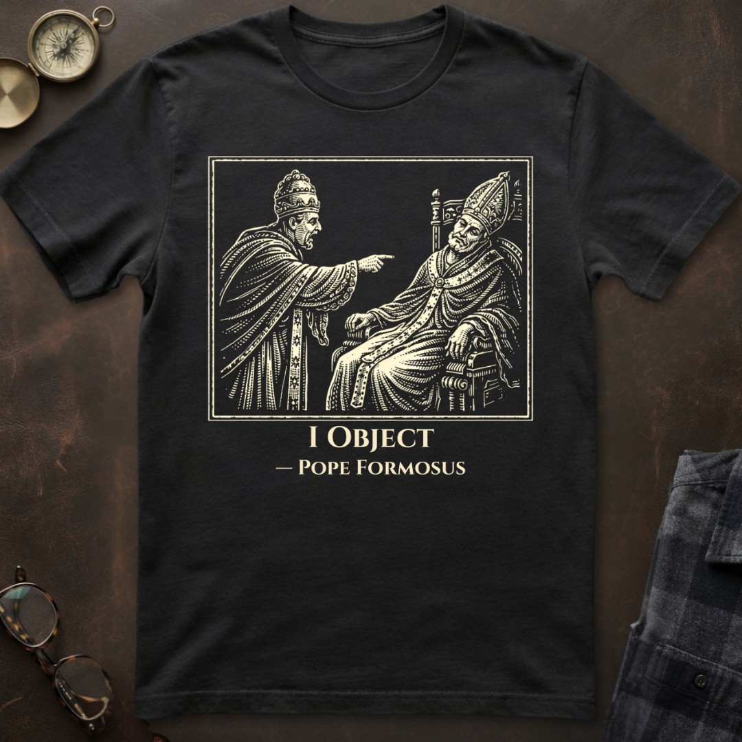 Pope Formosus I Object T-Shirt