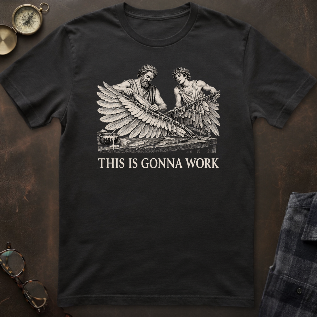 Daedalus This Is Gonna Work T-Shirt
