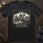 Washington Let's Do This T-Shirt