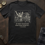 Cassandra Said Something T-Shirt