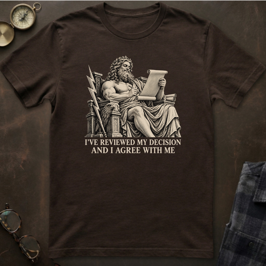 Zeus I Agree With Me T-Shirt
