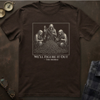 Moirai We'll Figure It Out T-Shirt