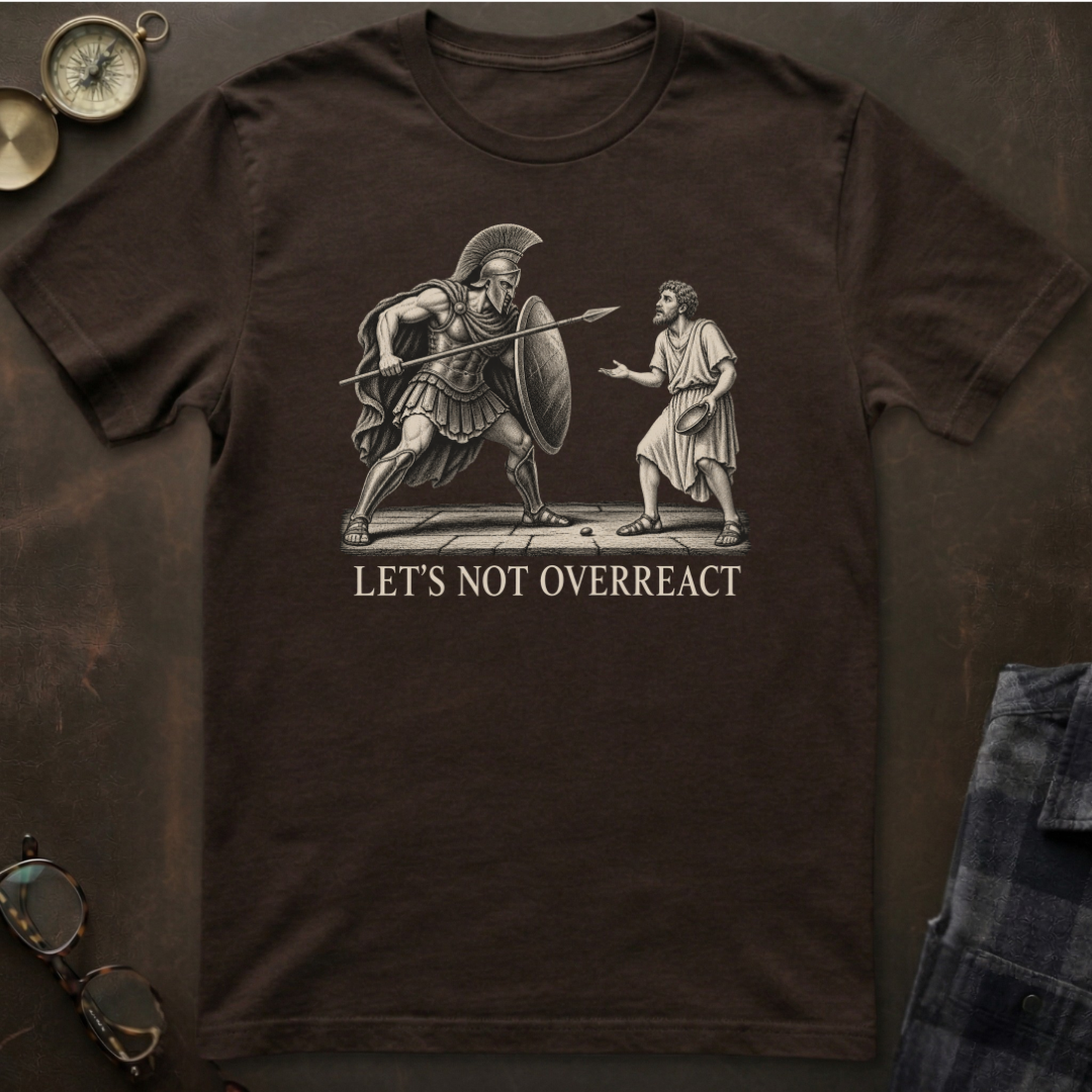 Ares Let's Not Overreact T-Shirt