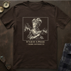 Marie Antoinette Just a Phase T-Shirt