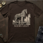 Trojan Horse Seems Legit T-Shirt