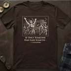 Cassandra Said Something T-Shirt