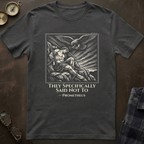 Prometheus They Said Not To T-Shirt