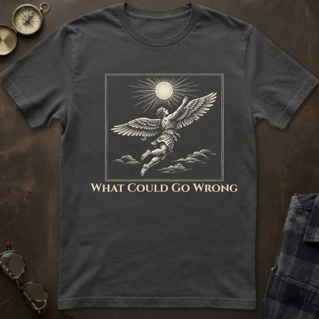 Icarus Should Work Out T-Shirt IV