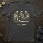Moirai It's Done T-Shirt II