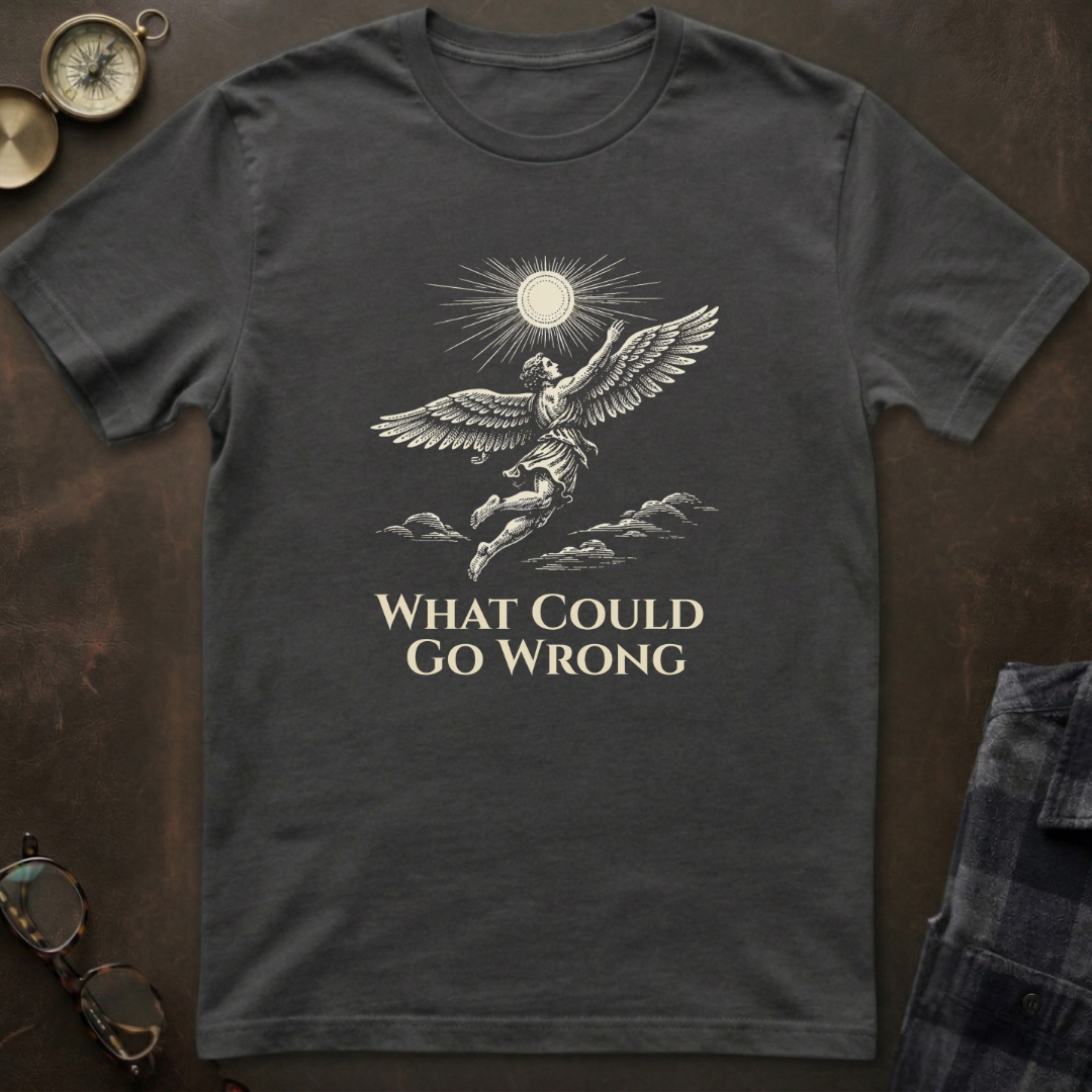Icarus Should Work Out T-Shirt VI