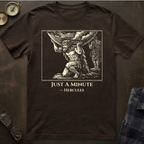 Hercules Just a Minute T-Shirt