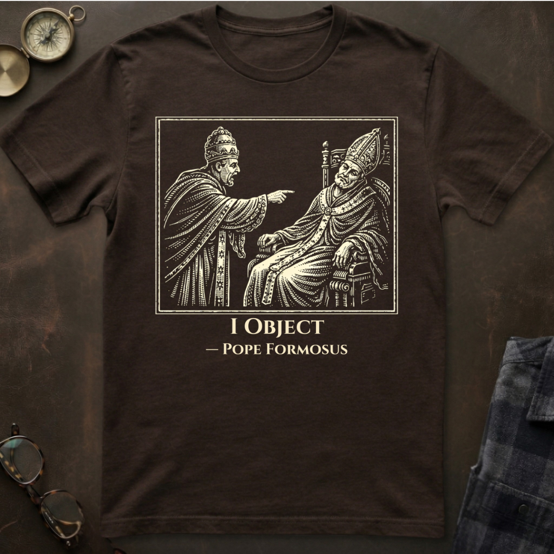 Pope Formosus I Object T-Shirt