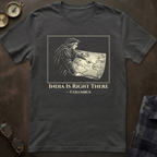 Columbus India Is There T-Shirt