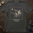 Galileo Worth It T-Shirt