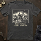 Washington Let's Do This T-Shirt