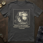 Pandora What Could Happen T-Shirt