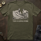 Daedalus This Is Gonna Work T-Shirt