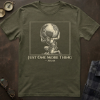 Atlas Just One More Thing T-Shirt