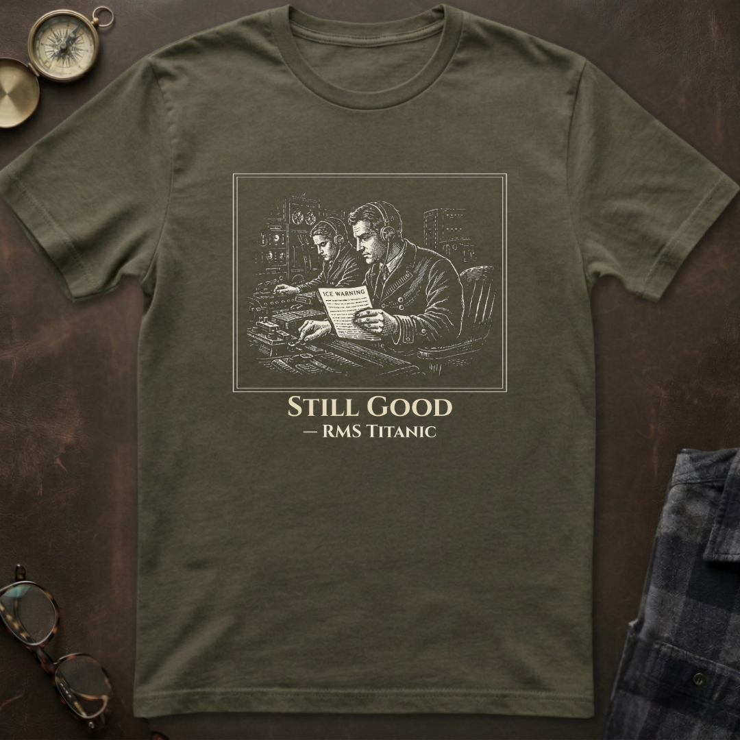 Titanic Still Good T-Shirt III