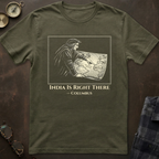Columbus India Is There T-Shirt