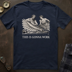 Daedalus This Is Gonna Work T-Shirt