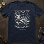 Prometheus They Said Not To T-Shirt
