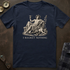 Dionysus I Regret Nothing T-Shirt