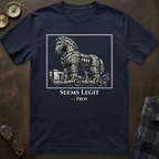 Trojan Horse Seems Legit T-Shirt