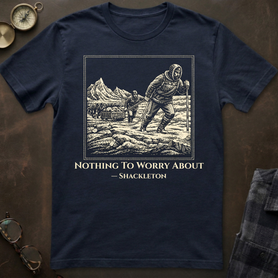Shackleton Nothing To Worry About T-Shirt