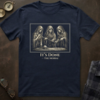 Moirai It's Done T-Shirt